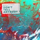 Don t Tell Anybody Single