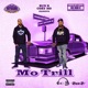 Mo Trill Chop Not Slop Remix By OG Ron C Chop Not Slop Remix