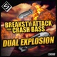 Dual Explosion feat Crash Bass Single