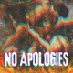 No Apologies Single