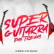 SUPER GUITARRA DAS TREVAS feat Mc Galaxia Single