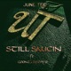Still Saucin feat Remy B Goonz Single