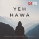 Yeh Hawa Single