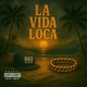 La vida loca feat Mejsn Gringo Single