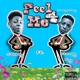 Feel 4 Me feat Steady Boy Single