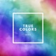 True Colors Single
