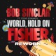 World Hold On FISHER Rework Extended Mix feat Steve Edwards Single