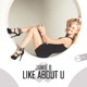 Like About U Single