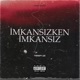 İmkansızken İmkansız Single