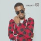 I Want You Single