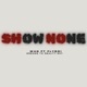 SHOW NONE feat Flyboi Wan Single