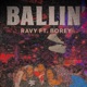 Ballin feat Borey Single