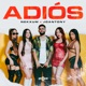 ADIÓS Single