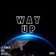 Way Up feat Wu Keylo Single