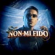 NON MI FIDO Single