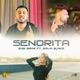 Senorita feat Sama Blake Single