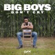 Big Boys Don t Cry Single