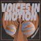 Voices in Motion Single