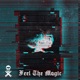 Feel The Magic Single