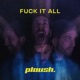 F k It All Single