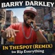 In The Spot Remix Rip Everything Single