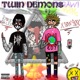 TWIN DEMONS feat Black Azuul Single
