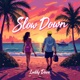 Slow Down Single
