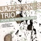 Jazzstones Trio Plays the Rolling Stones