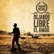 Dejando Libre el Amor Single