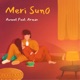 Meri Suno feat Arman Single
