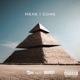 Here I Come feat Anarchy Single