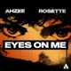 Eyes On Me Single