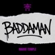 Baddaman Single