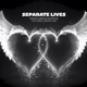 Separate Lives feat Jordan Jade Single