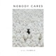 Nobody Cares Single