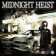 MIDNIGHT HEIST