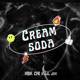 Cream Soda feat Lil Ja Single