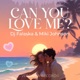 Can you love me EP