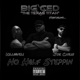 No Half Steppin feat Killaaveli Joe Chris Single