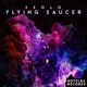 Flying Saucer Single