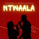 Ntwaala feat Benji Kasule Single