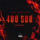 400 500 Degrees feat Jacquees Issa DeeQuincy Gates DC DaVinci Single
