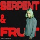 SERPENT FRUIT Single