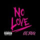 No Love Single
