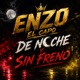 De Noche y Sin Freno Single