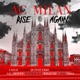 Ac Milan Rise Again feat Flesha Sal Draven Casco V FOX Matti Ratti Dakic Willy LO SaSa Production Single