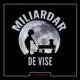 Miliardar de Vise Single