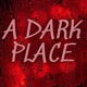 A Dark Place Single