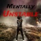Mentally Unstable EP