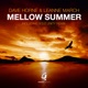 Mellow Summer Single